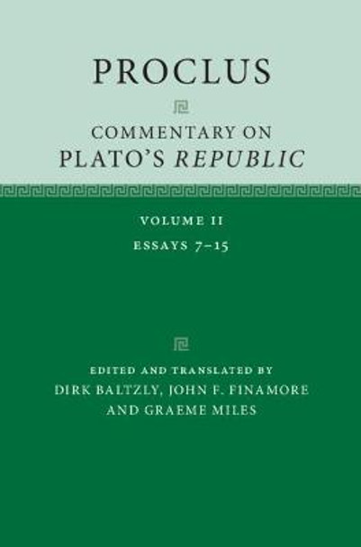 Proclus: Commentary on Plato's 'Republic': Volume 2 by Dirk Baltzly