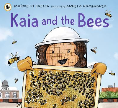 Kaia and the Bees Maribeth Boelts 9781406394474