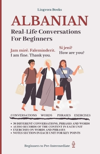 Albanian: Real-Life Conversations for Beginners (with audio mp3 files) by Elvin Allazov 9798766857273