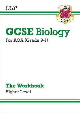 GCSE Biology: AQA Workbook - Higher by CGP Books