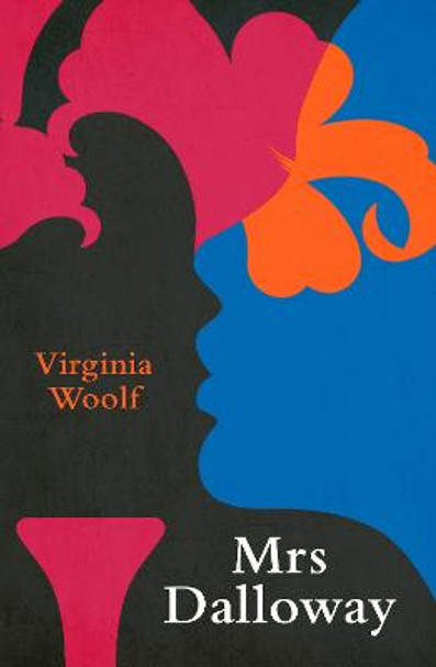 Mrs Dalloway (Legend Classics) by Virginia Woolf