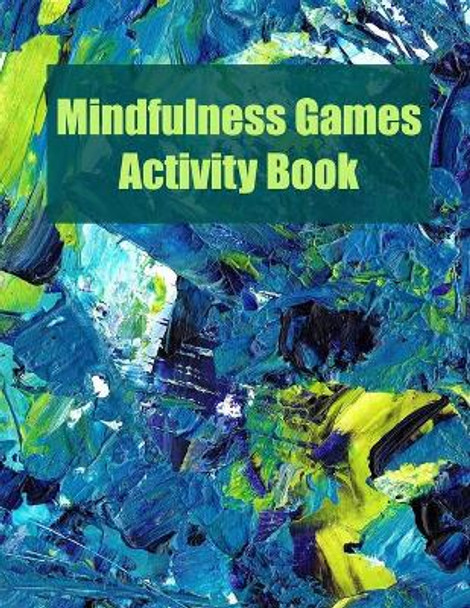 Mindfulness Games Activity Book: Puzzles Book 2021 - Sudoku, Masyu, Slitherlink. Games Puzzle Book. (2) by Zack Press Brain Book 9798591020095