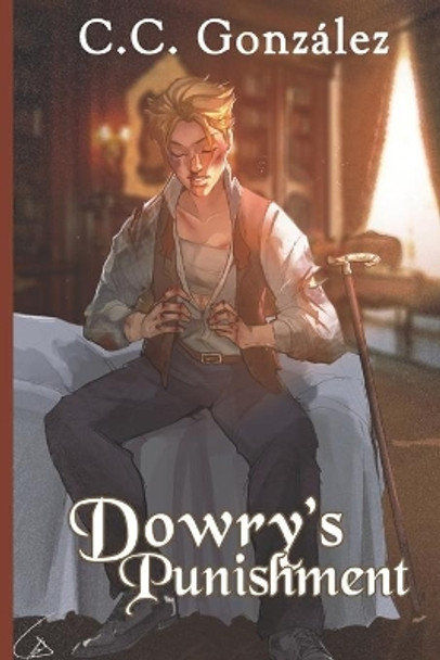 Dowry's Punishment by C C Gonzalez 9798598385111