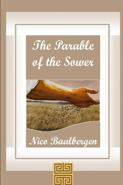 The Parable of the Sower by Nico Baalbergen 9781783645848