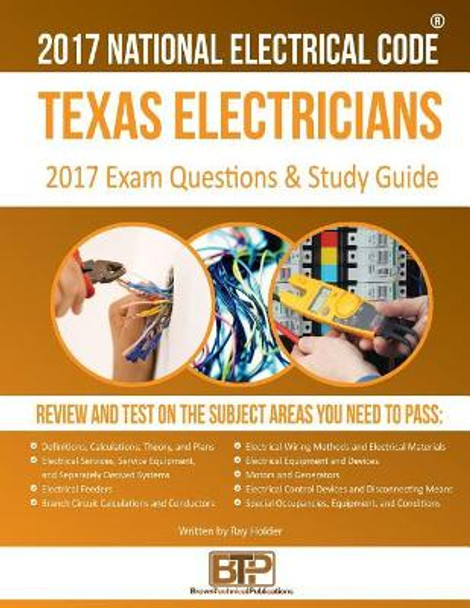 Texas Electricians Practice Exams and Study Guide by Ray Holder 9781946798978