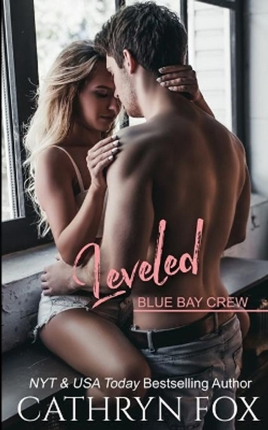 Leveled by Cathryn Fox 9781989374184