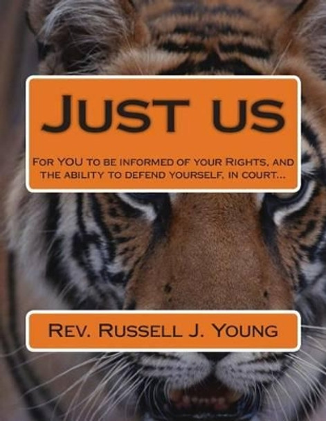 Just us by Russell J Young 9781490446455
