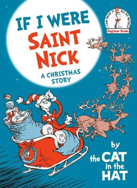 If I Were Saint Nick---by the Cat in the Hat: A Christmas Story by Random House If I Were Saint Nick---by the Cat in the Hat: A Christmas Story by Random House