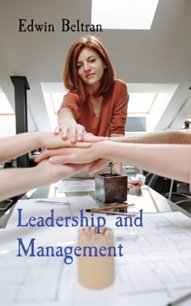 Leadership and Management by Edwin Beltran 9789815164220