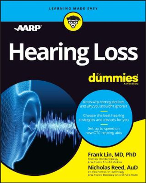 Hearing Loss For Dummies by F Lin