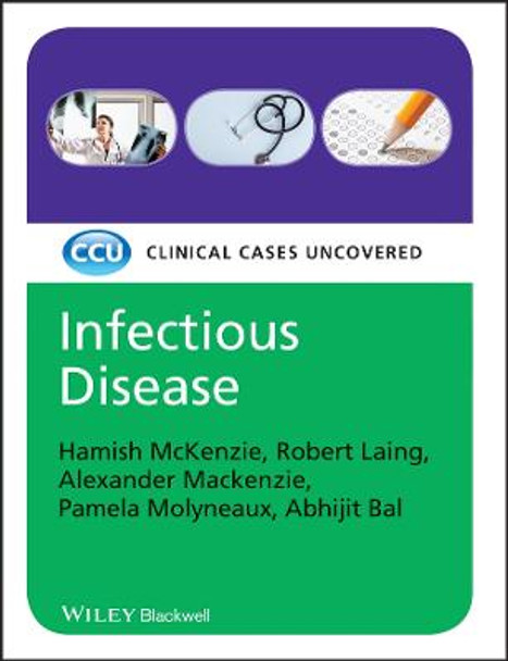 Infectious Disease: Clinical Cases Uncovered by Hamish McKenzie