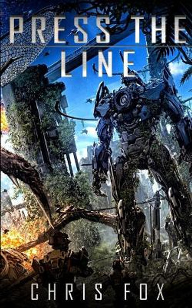 Press the Line by Professor Chris Fox 9781548222789