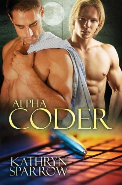 Alpha Coder by Kathryn Sparrow 9798686270268