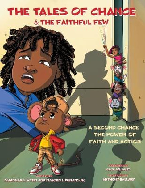 The Tales of Chance & The Faithful Few: A Second Chance, The Power Of Faith And Action by Shannan L Wynn 9798887380636