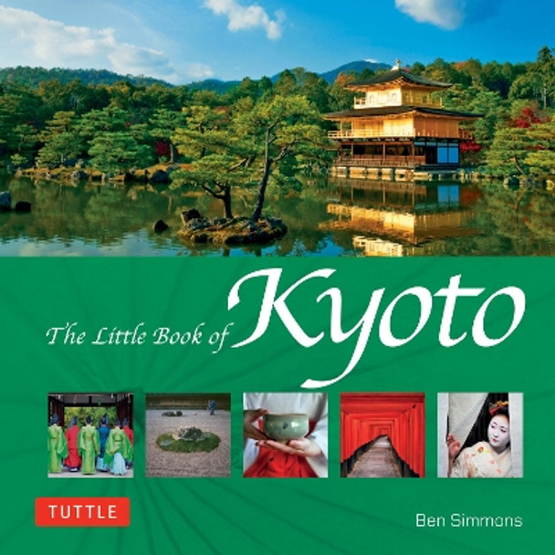 The Little Book of Kyoto by Ben Simmons 9784805314470