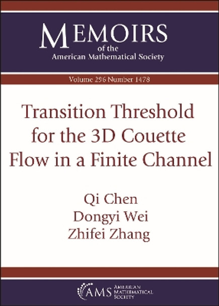 Transition Threshold for the 3D Couette Flow in a Finite Channel by Qi Chen 9781470468958