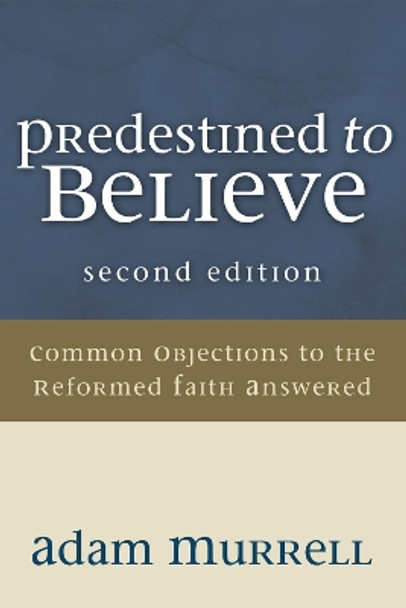 Predestined to Believe by Adam Murrell 9781606088531