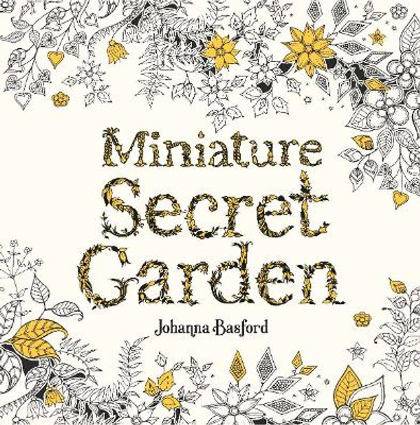 Miniature Secret Garden by Johanna Basford