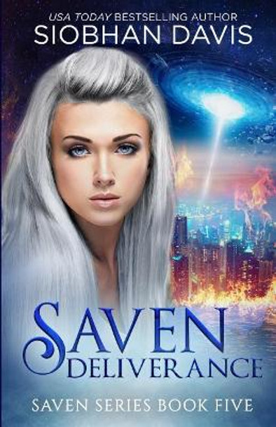 Saven Deliverance by Siobhan Davis 9781542963640