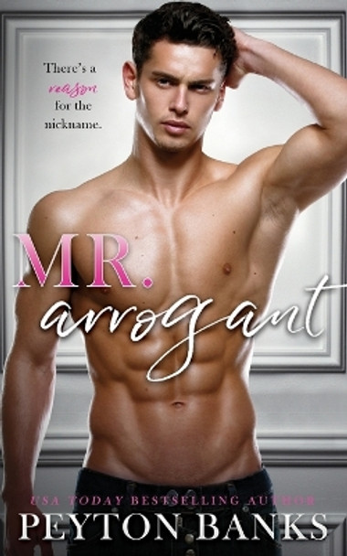 Mr. Arrogant by Peyton Banks 9781956602388