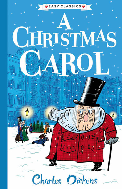 A Christmas Carol (Easy Classics) by Charles Dickens