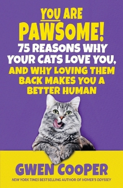 YOU are PAWSOME! by Gwen Cooper 9798989540105