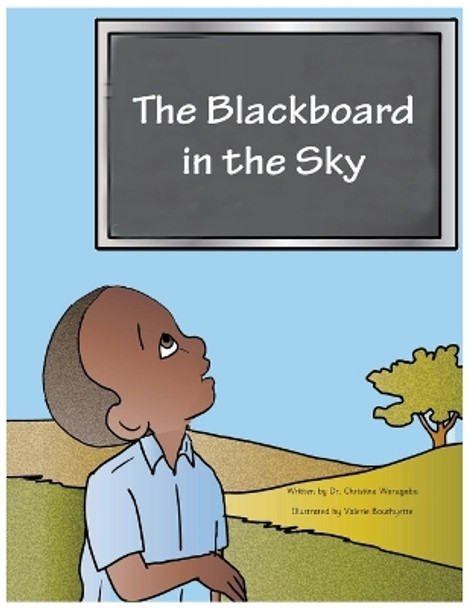 The Blackboard in the Sky by Valerie Bouthyette 9789997777034