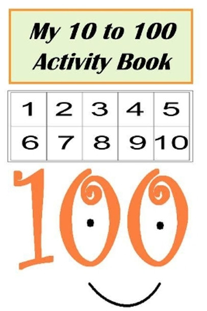 My 10 to 100 Activity Book by Meredith Coleman McGee 9781981750344