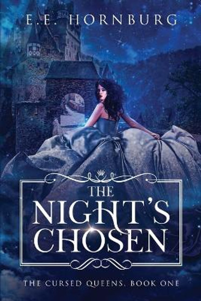The Night's Chosen by E E Hornburg 9781648980183