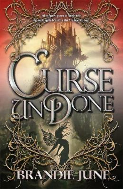 Curse Undone by Brandie June