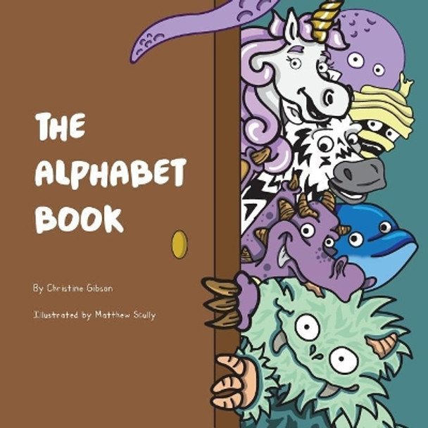 The Alphabet Book by Matthew Scully 9781717493064