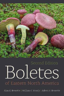 Boletes of Eastern North America by Alan E. Bessette 9780815611653