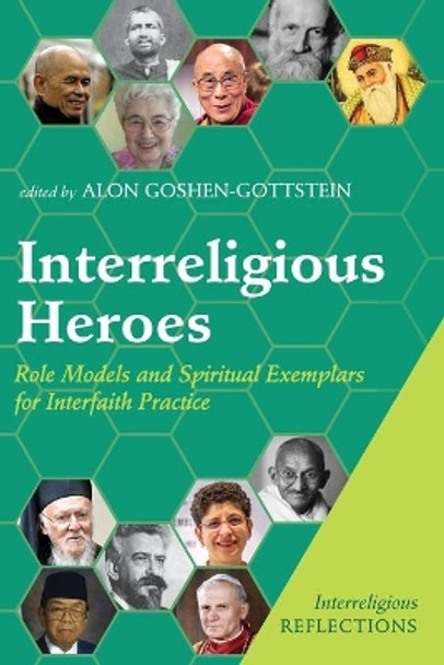 Interreligious Heroes by Alon Goshen-Gottstein 9781666709605