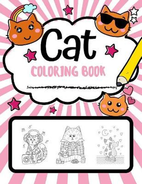 Cat Coloring Book: Super Cute Cat Coloring Pages, Perfect Cat Lover Gift by Coloring Pages Studios 9781790812516