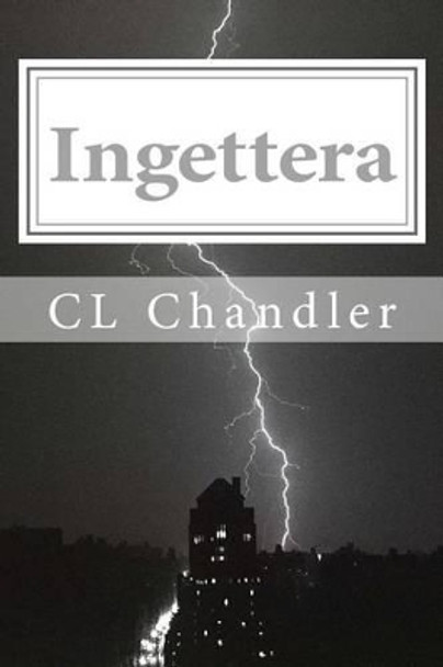 Ingettera by Mrs CL Chandler 9781533508362