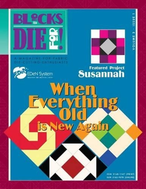 Blocks to Die For!: When Everything Old is New Again by Ebony Love 9781938889042