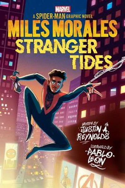 Miles Morales: Stranger Tides (Original Spider-Man Graphic Novel) by Justin A Reynolds