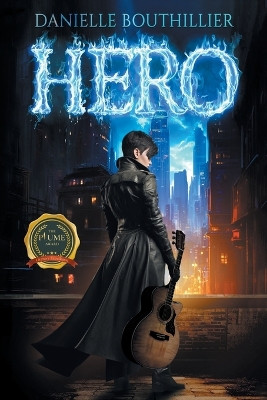 Hero by Danielle Bouthillier 9798891002135