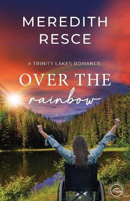 Over the Rainbow by Meredith Resce 9780645909401