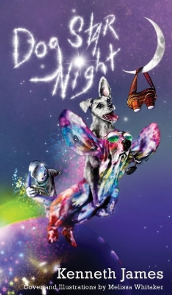 Dog Star Night by Kenneth James 9798985608212