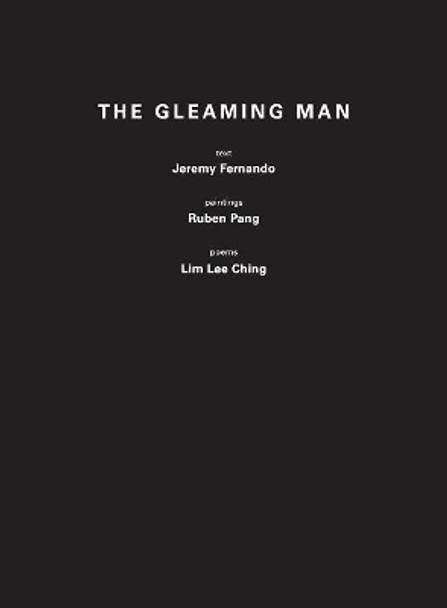 The Gleaming Man by Jeremy Fernando 9789811182877