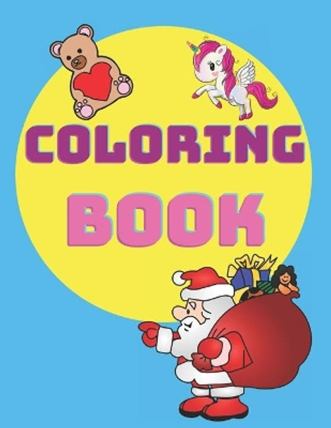 Coloring Book: Unicorn - Cat - Santa Claus - Bear and Other Coloring Design by Emyrsa Design 9798561894626