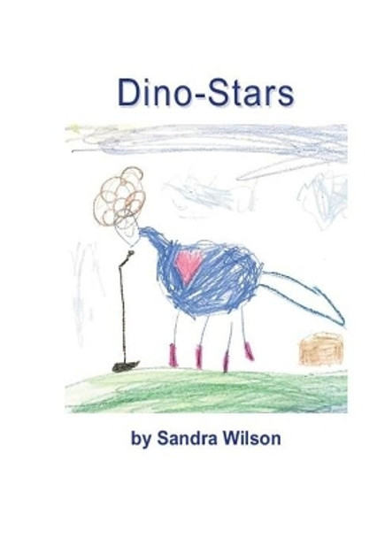 Dino Stars by Sandra Wilson 9781988215518