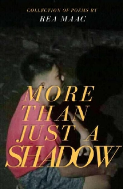 More Than Just A Shadow by Rea Maac 9786218261150