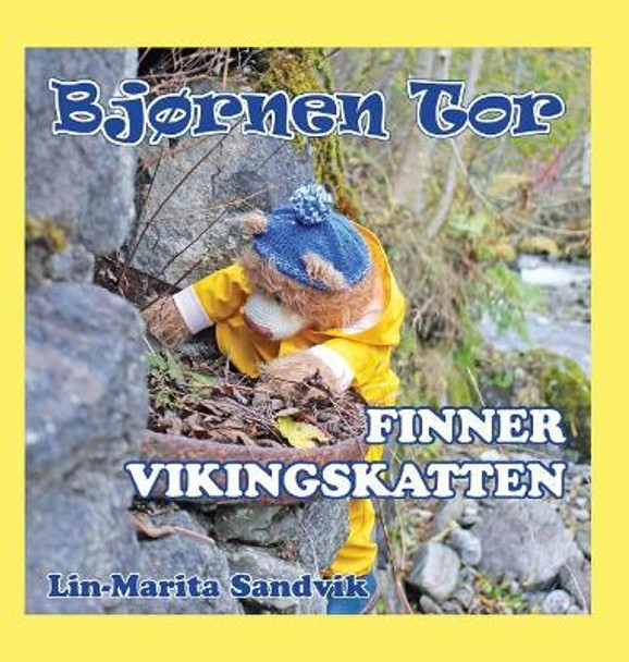 Bjï¿½rnen Tor Finner Vikingskatten by Lin-Marita Sandvik 9788293471509