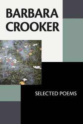 Barbara Crooker: Selected Poems by Janet McCann 9781938853708