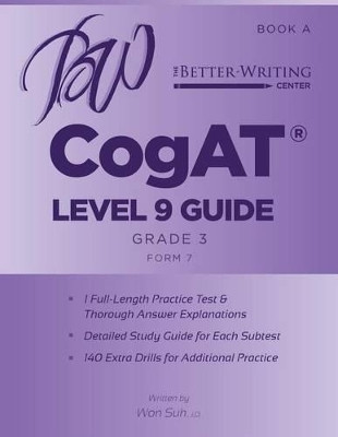 CogAT Level 9 (Grade 3) Guide: Book A by Won Suh 9781939750068