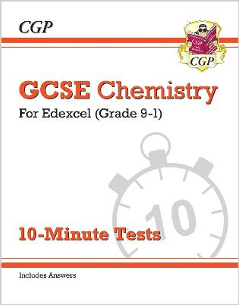 GCSE Chemistry: Edexcel 10-Minute Tests (includes answers) by CGP Books