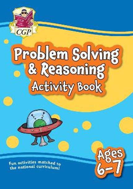 Problem Solving & Reasoning Maths Activity Book for Ages 6-7 (Year 2) by CGP Books