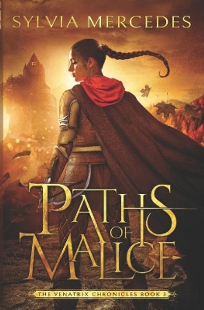 Paths of Malice by Sylvia Mercedes 9781942379270